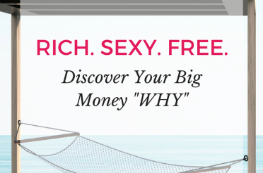 Discover Your Big Money “WHY”